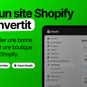 Créer une boutique Shopify qui convertit