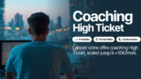 Coaching high ticket