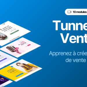 Tunnels de vente